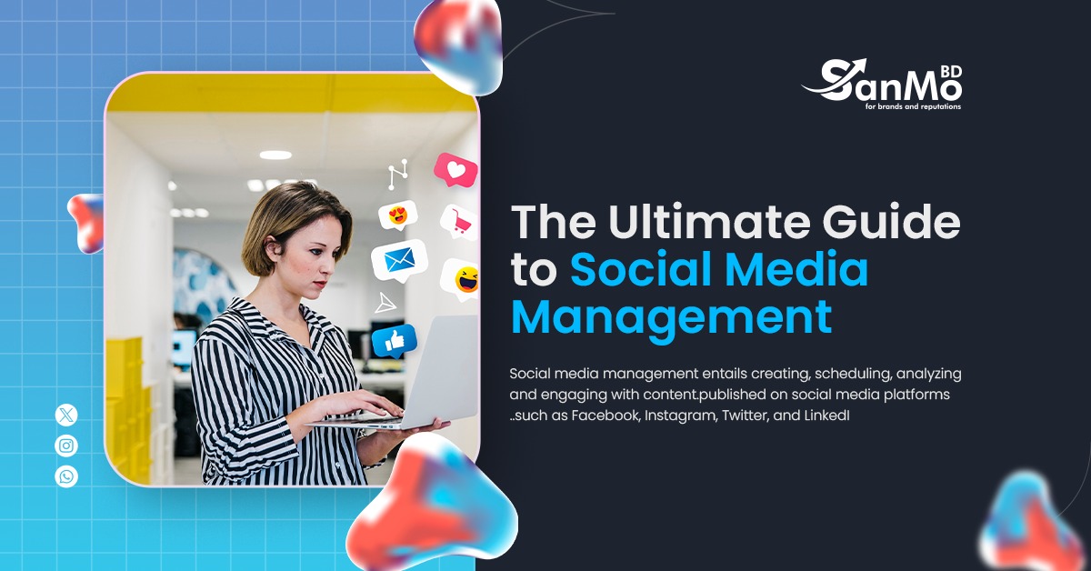 The Ultimate Guide to Social Media Management