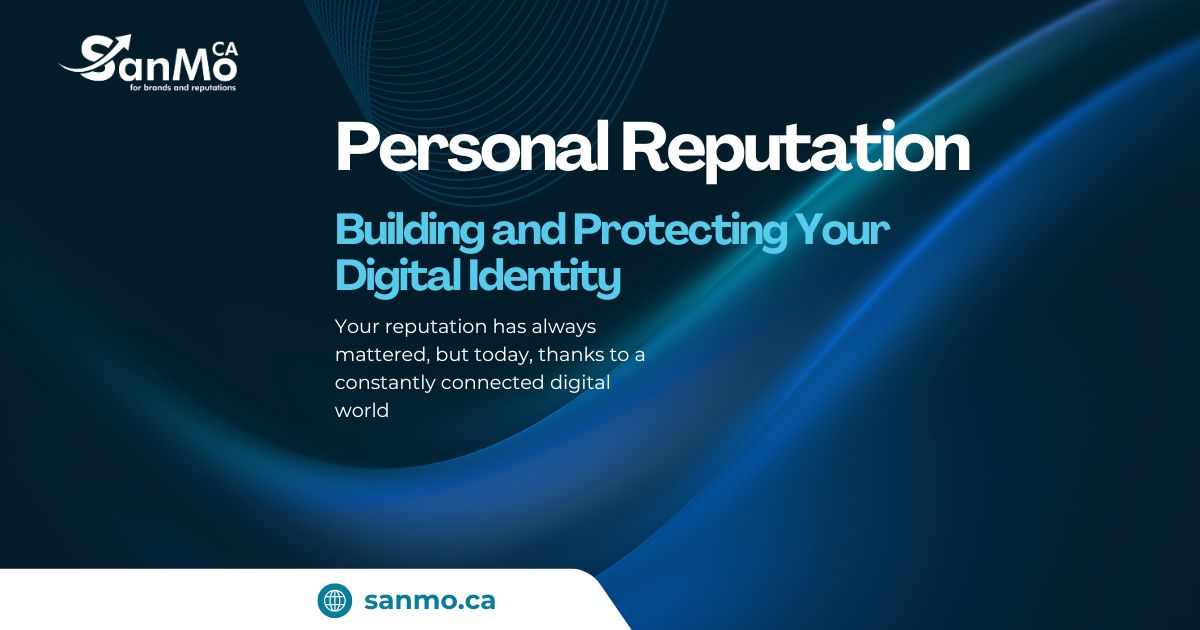 Personal Reputation: Building and Protecting Your Digital Identity