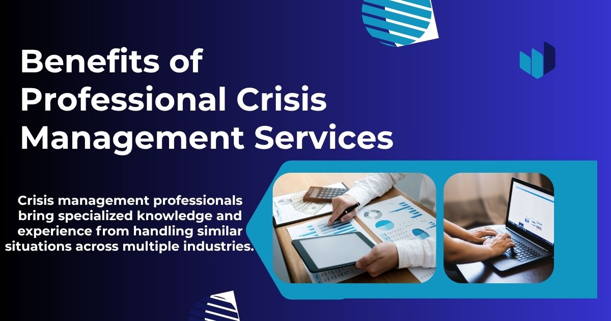 Benefits of Professional Crisis Management Services