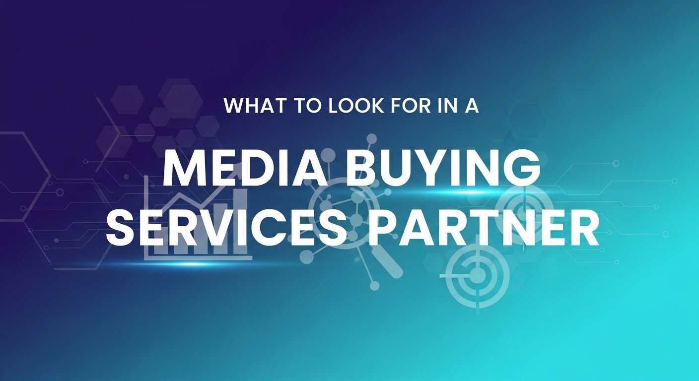 Media Buying Services Partner