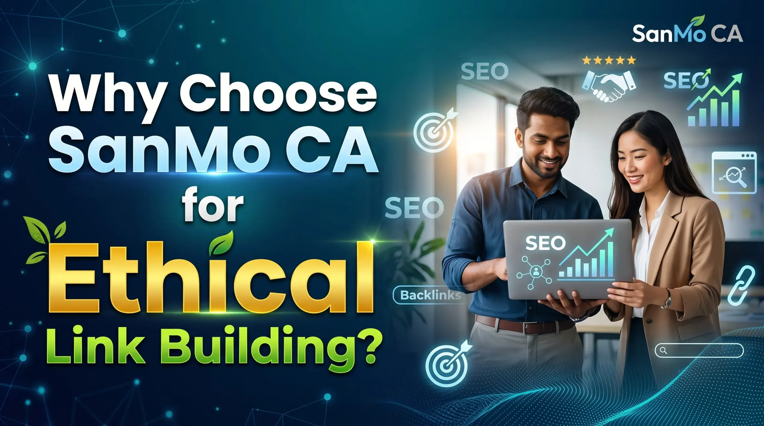  SanMo CA for Ethical Link Building